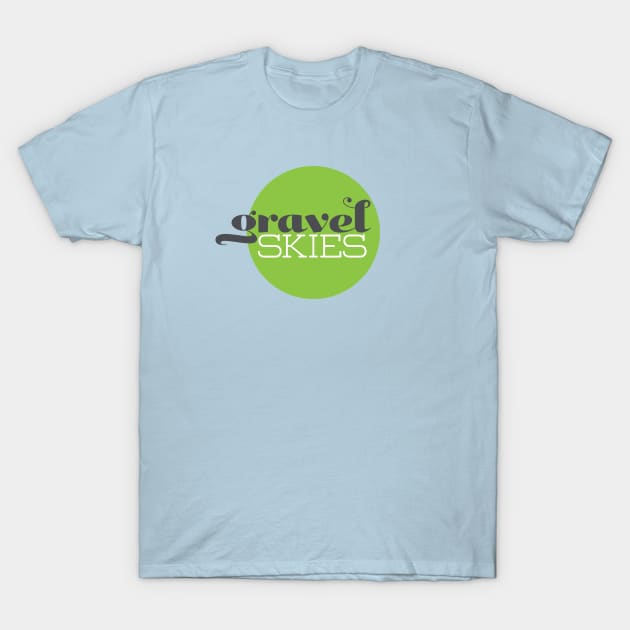 Gravel Skies T-Shirt by gravelskies